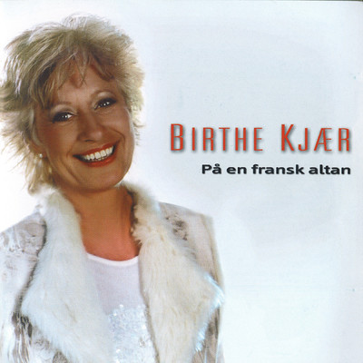 アルバム/Pa En Fransk Altan/Birthe Kjaer