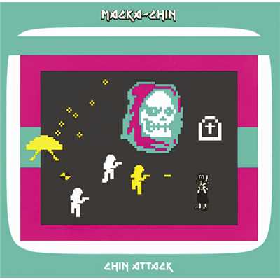 アルバム/CHIN ATTACK/MACKA-CHIN