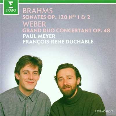 アルバム/Brahms : Clarinet Sonatas & Weber : Grand duo concertant/Francois-Rene Duchable