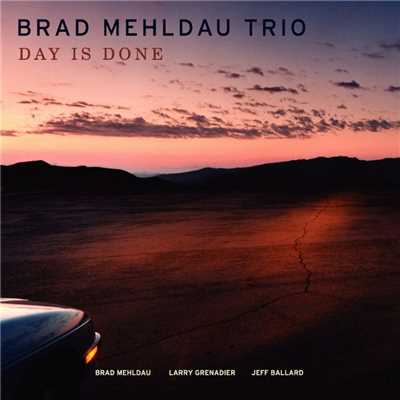 アルバム/Day Is Done/Brad Mehldau Trio