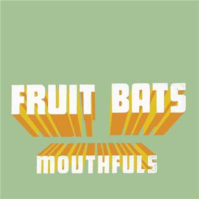 シングル/When U Love Somebody/Fruit Bats