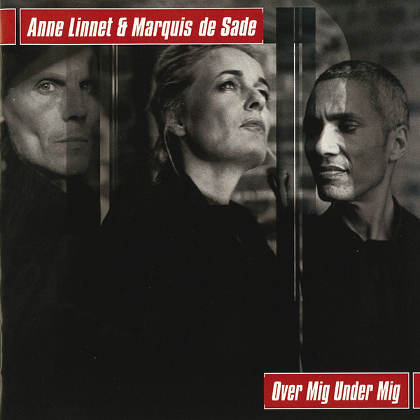 Den Der Har Mistet/Anne Linnet & Marquis de Sade 試聴・音楽