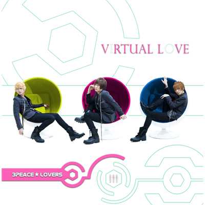 着うた®/Virtual Love (Original Version)/3Peace☆Lovers