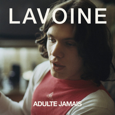 アルバム/Adulte jamais (Reedition)/Marc Lavoine