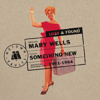 Something New: Motown Lost & Found/メアリー・ウェルズ