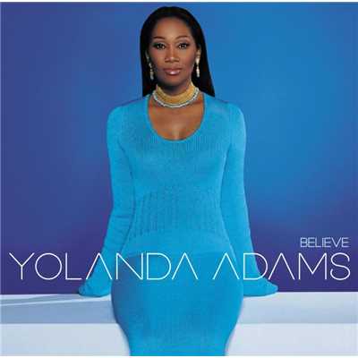 アルバム/Believe/Yolanda Adams