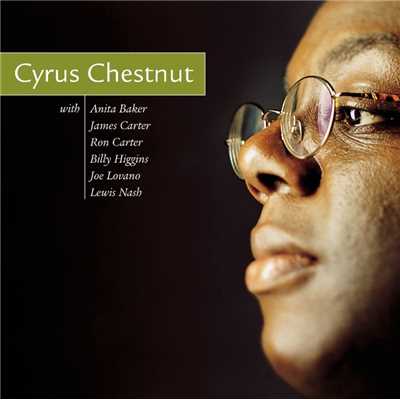 My Favorite Things (feat. Anita Baker)/Cyrus Chestnut