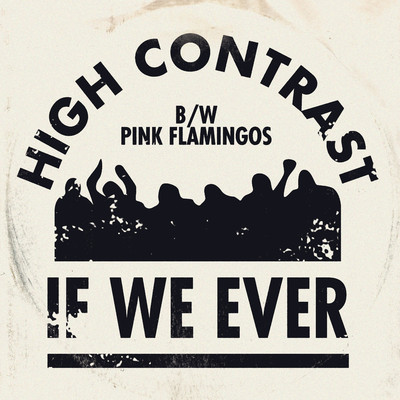 アルバム/If We Ever/High Contrast