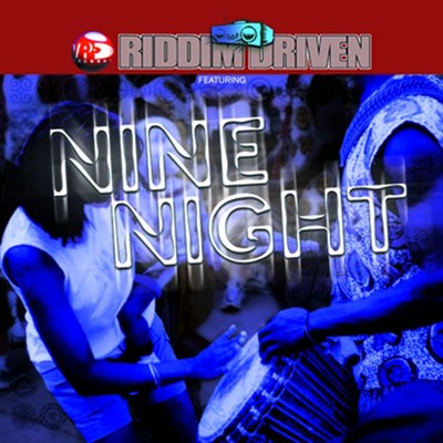 Riddim Driven: Nine Night/Various Artists