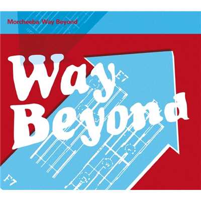 アルバム/Way Beyond/Morcheeba