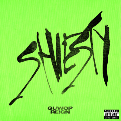 シングル/Shiesty (Explicit)/Guwop Reign