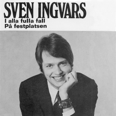 シングル/Pa festplatsen/Sven Ingvars