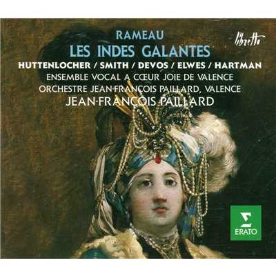 シングル/Rameau : Les Indes galantes : Act 2 ”Vous devez bannir de votre ame” [Carlos, Phani]/Jean-Francois Paillard