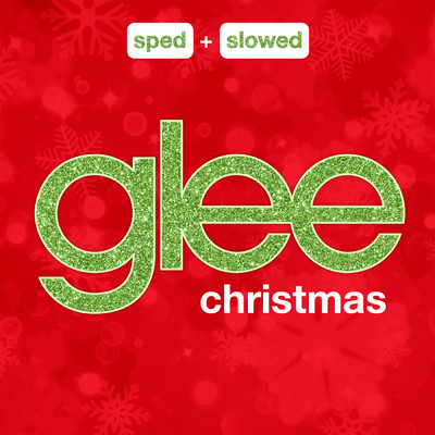 シングル/Rockin' Around the Christmas Tree (Sped Up)/Glee Cast
