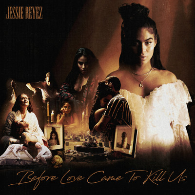 アルバム/BEFORE LOVE CAME TO KILL US (Explicit) (Deluxe)/ジェシー・レイエズ