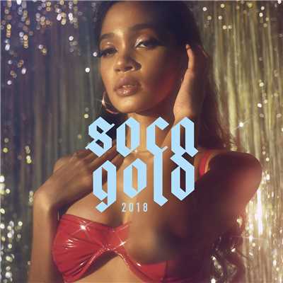アルバム/Soca Gold 2018/Soca Gold