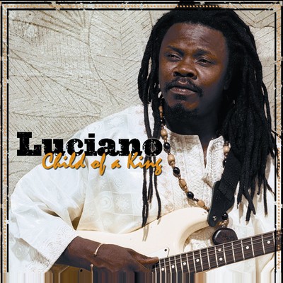 Child Of A King/Luciano