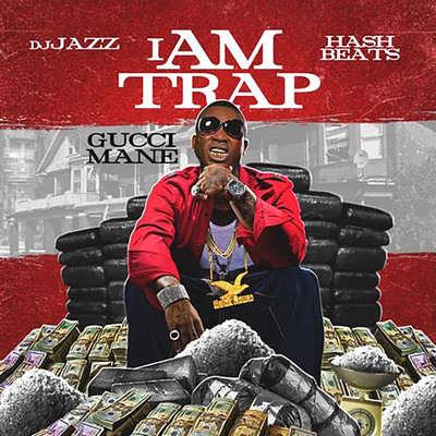 アルバム/I am Trap/Gucci Mane