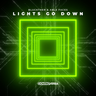 シングル/Lights Go Down (Extended Mix)/Bluckther／Able Faces