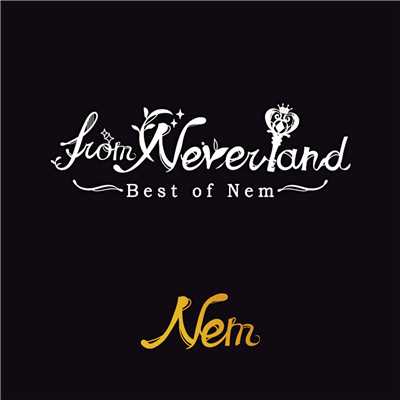 シングル/from Neverland/Nem