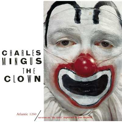 アルバム/The Clown/Charles Mingus