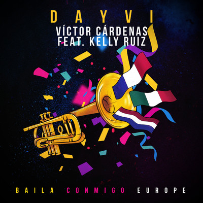 アルバム/Baila Conmigo Europe feat.Kelly Ruiz/Dayvi／Victor Cardenas
