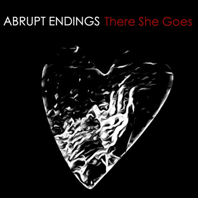 シングル/There She Goes/Abrupt Endings