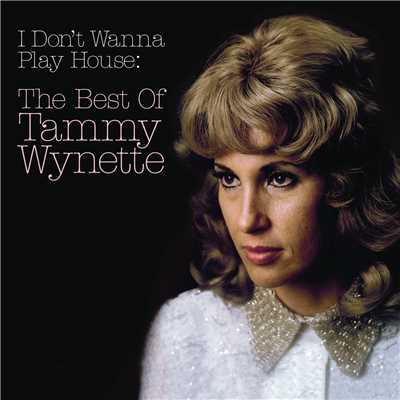 アルバム/I Don't Wanna Play House: The Best Of Tammy Wynette/Tammy Wynette