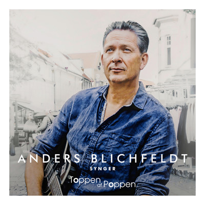 アルバム/Anders Blichfeldt Synger Toppen Af Poppen/Anders Blichfeldt
