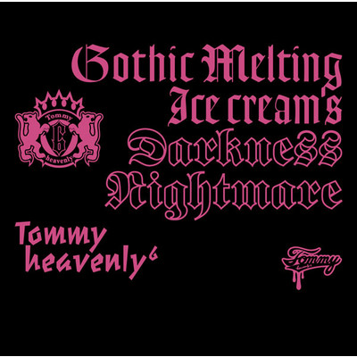 アルバム/Gothic Melting Ice cream's Darkness Nightmare/Tommy heavenly6