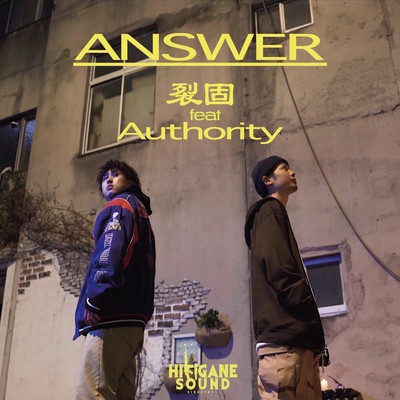 シングル/ANSWER (feat. Authority)/裂固