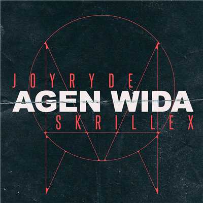 シングル/AGEN WIDA/JOYRYDE & Skrillex