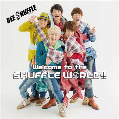 シングル/Welcome to the Shuffle！！ (Music Video)/BEE SHUFFLE
