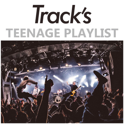 アルバム/TEENAGE PLAYLIST/Track's