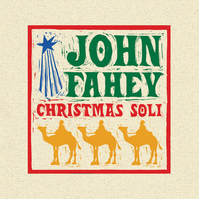 アルバム/Christmas Guitar Soli With John Fahey/ジョン・フェイヒ
