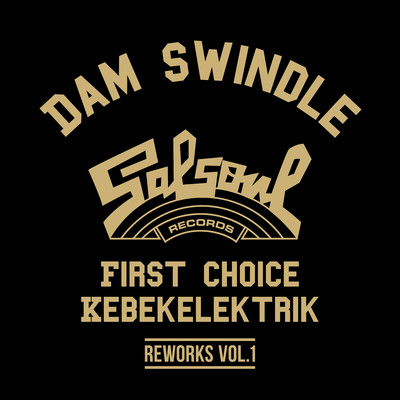 シングル/Let No Man Put Asunder (Dam Swindle Remix)/First Choice