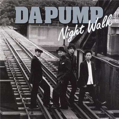 アルバム/Night Walk/DA PUMP