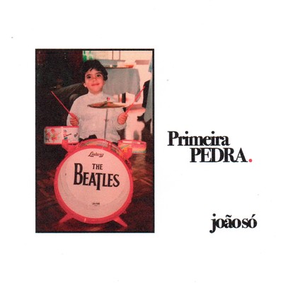 アルバム/Primeira Pedra/Joao So