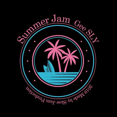 シングル/Summer Jam/Gee-SLY