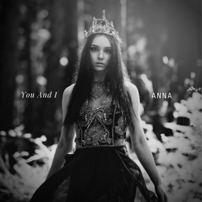 シングル/You And I/ANNA