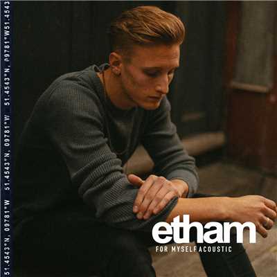 シングル/For Myself (Acoustic)/Etham