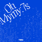 シングル/Oh Mymy : 7s/TWS