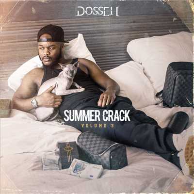 アルバム/Summer Crack Volume 3 (Explicit)/Dosseh