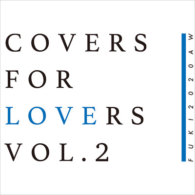 アルバム/COVERS FOR LOVERS VOL.2/FUKI