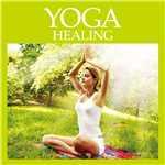 アルバム/YOGA HEALING -ヨガ ヒーリング-/Relaxing Sounds Productions