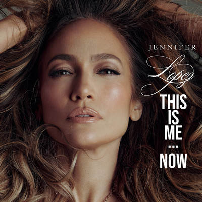 アルバム/This Is Me...Now (Deluxe)/Jennifer Lopez