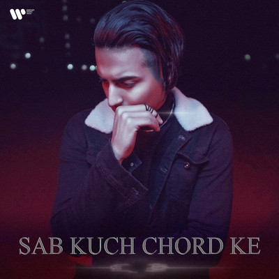 シングル/Sab Kuch Chord Ke/Aditya Bhardwaj