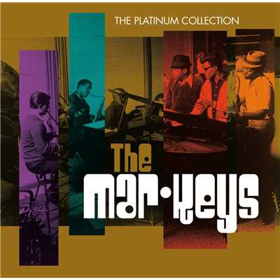 アルバム/The Platinum Collection/The Mar-Keys