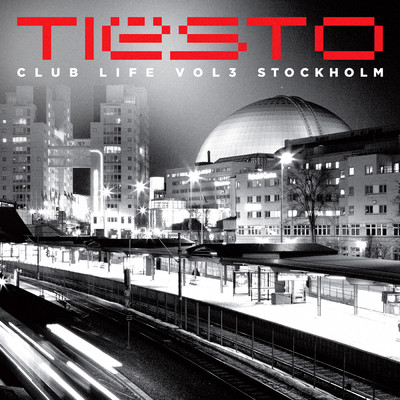 アルバム/Club Life, Vol. 3 - Stockholm/ティエスト