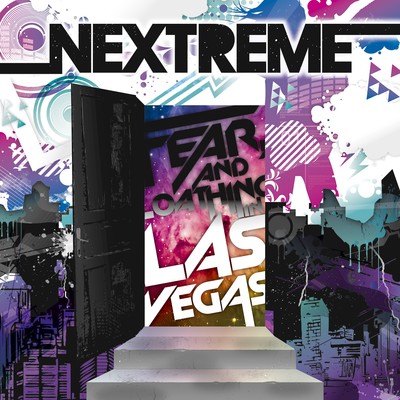 NEXTREME/Fear, and Loathing in Las Vegas